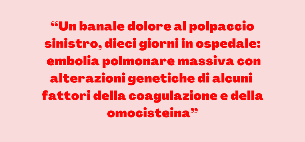 Embolia polmonare massiva. La storia di Filippo