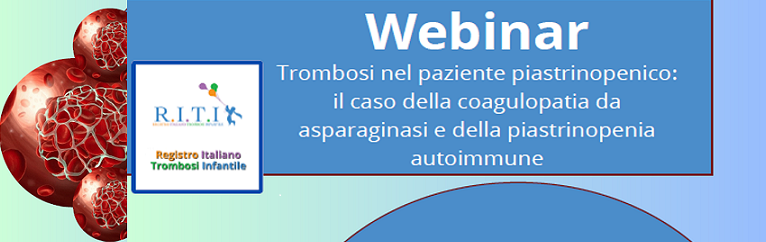 WEBINAR “Trombosi nel paziente piastrinopenico”