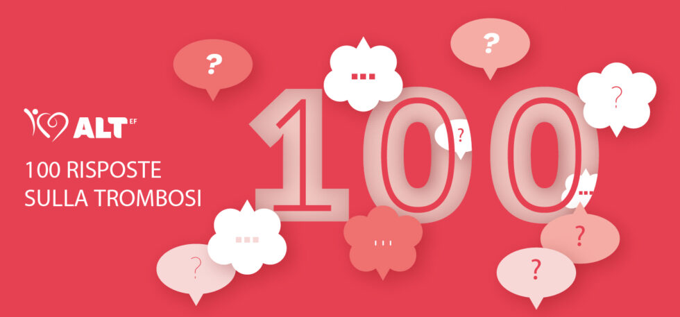 N. 100 Risposte sulla Trombosi
